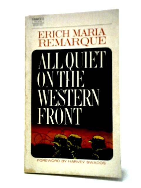 All Quiet on the Western Front By Erich Maria Remarque