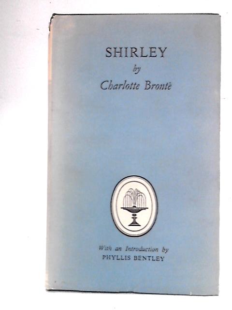 Shirley a Tale par Charlotte Bronte