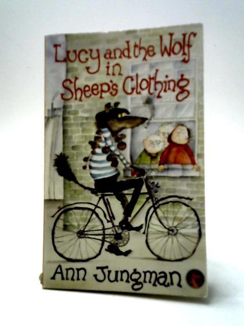 Lucy and the Wolf in Sheep’s Clothing von Ann Jungman