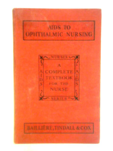 Aids To Ophthalmic Nursing (Nurses' Aids Series) par Una C. M. Farfor