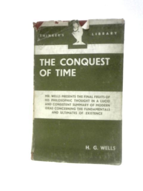 The Conquest of Time von H G Wells