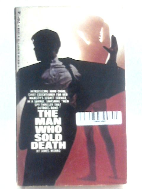 The Man Who Sold Death par James Munro