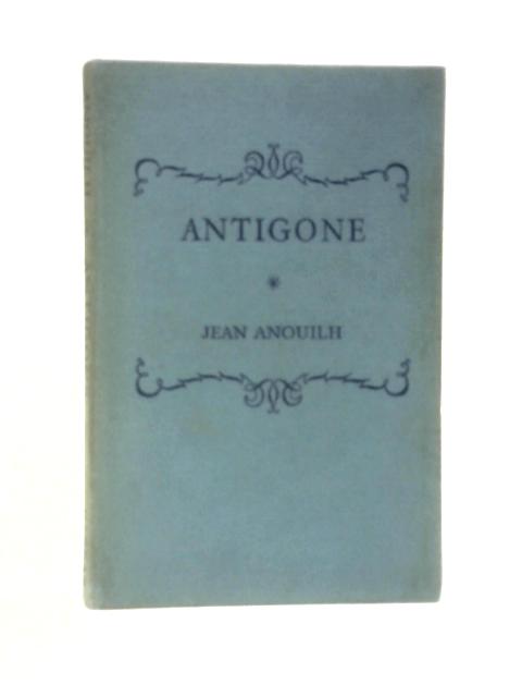 Antigone By Jean Anouilh
