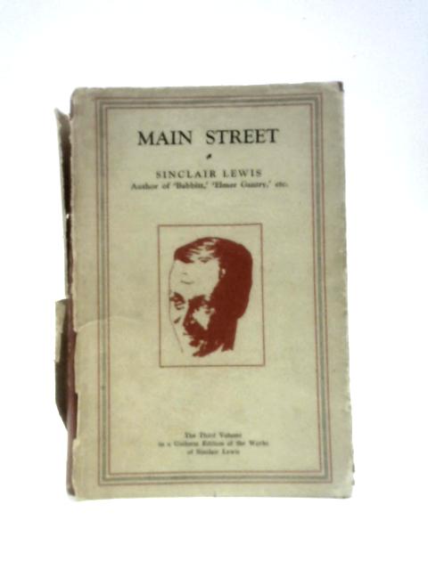 Main Street The Story of Carol Kennicott von Sinclair Lewis