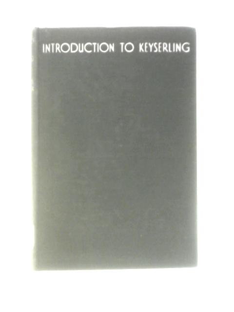 Introduction to Keyserling By Mercedes Gallagher Parks