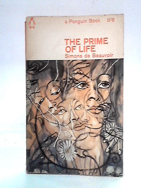 The Prime of Life By Simone de Beauvoir