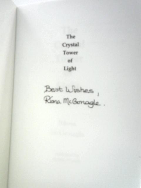 The Crystal Tower of Light By Rona McGonagle