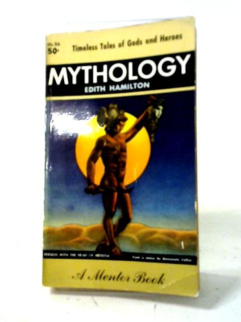 Mythology By Edith Hamilton