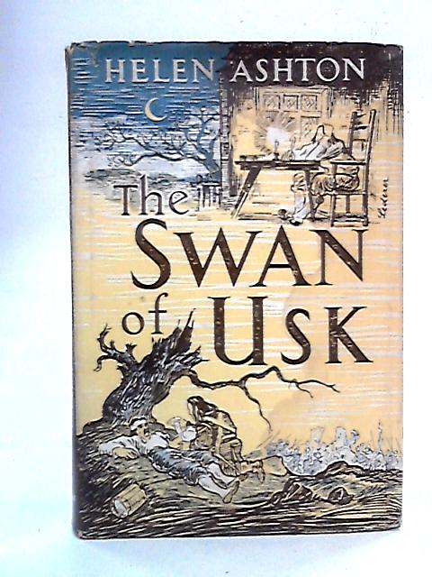 The Swan of Usk von Helen Ashton