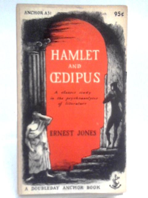 Hamlet and Oedipus By Ernest Jones