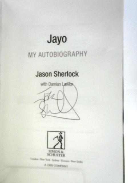 Jayo: The Jason Sherlock Story By Jason Sherlock