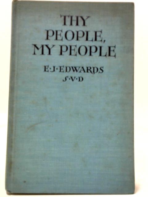 Thy People, My People By E. J. Edwards