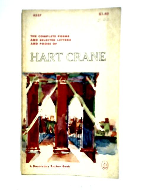 The Complete Poems and Selected Letters and Prose of Hart Crane par Hart Crane