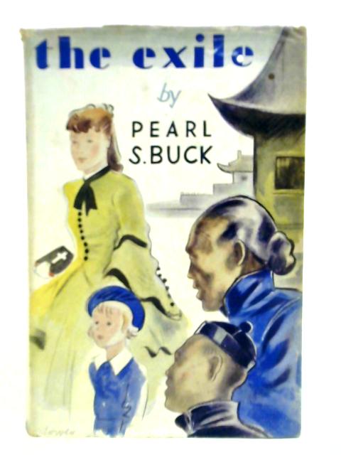 The Exile By Pearl S. Buck