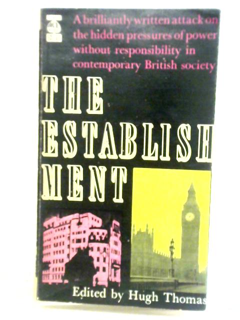 The Establishment By Hugh Thomas