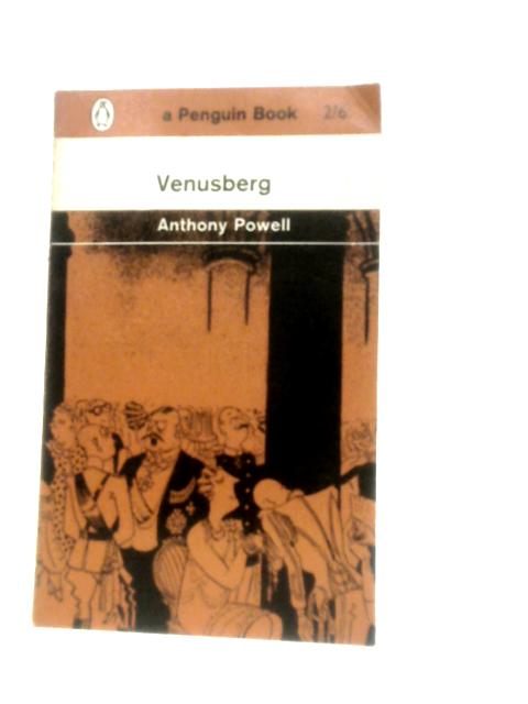 Venusberg von Anthony Powell