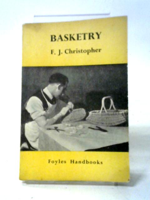 Basketry By F. J. Christopher