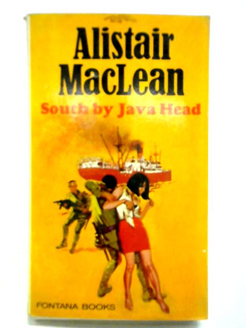 South By Java Head von Alistair Maclean