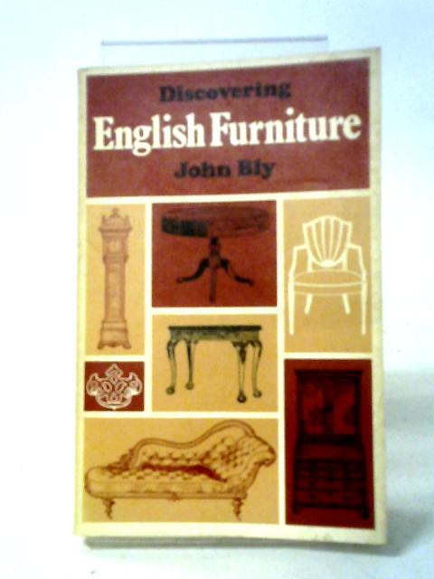 Discovering English Furniture By John Bly