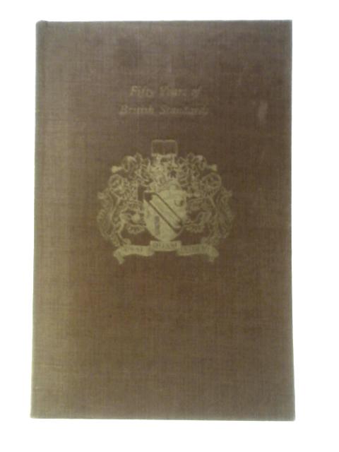 Fifty Years of British Standards von Sir John Anderson (Foreword)