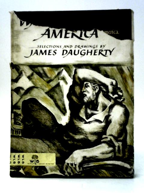 Walt Whitman's America By James Daugherty