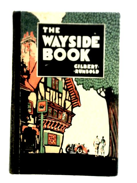 The Wayside Book By Gilbert Rumbold