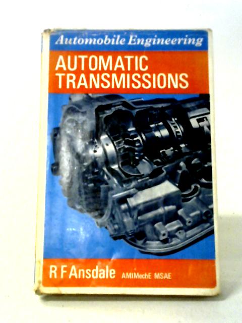 Automatic Transmissions By R.F. Ansdale