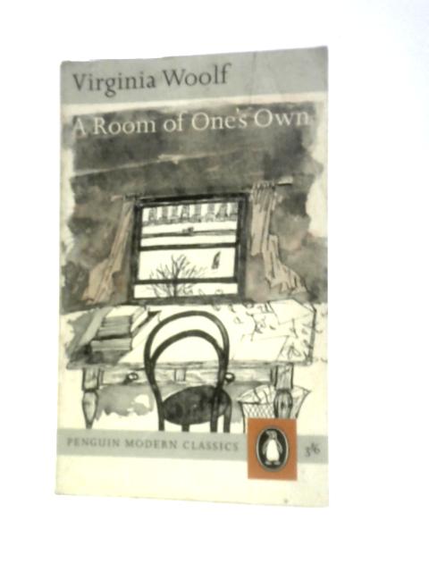 A Room of One's Own By Virginia Woolf