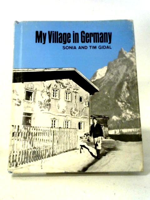 My Village in Germany von Sonia Gidal, Tim Gidal