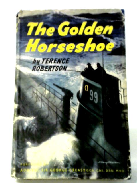 The Golden Horseshoe By Terence Robertson