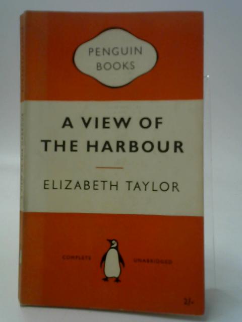 A View of the Harbour By Elizabeth Taylor