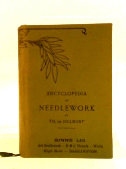 Encyclopedia of Needlework par Therese De Dillmont