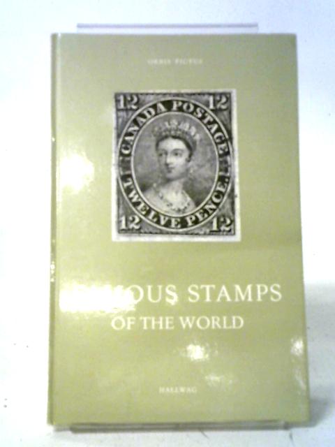 Famous Stamps Of The World By Max Hertisch