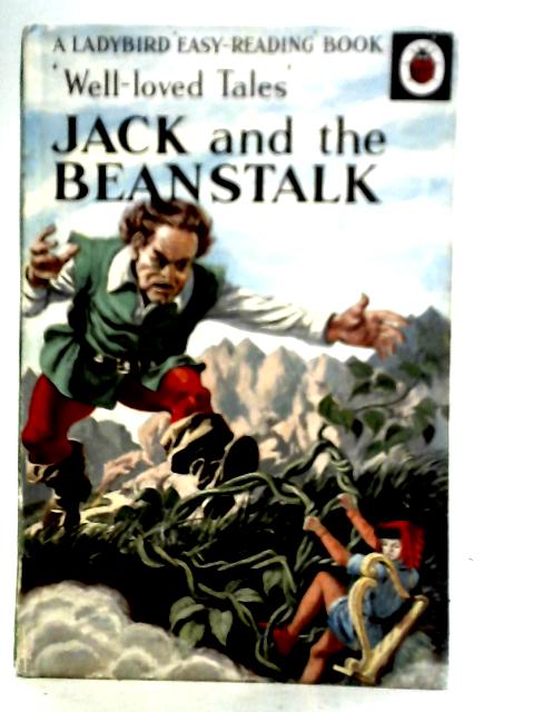 Jack and the Beanstalk (Well Loved Tales - A Ladybird 'Easy-Reading' Book) By Vera Southgate