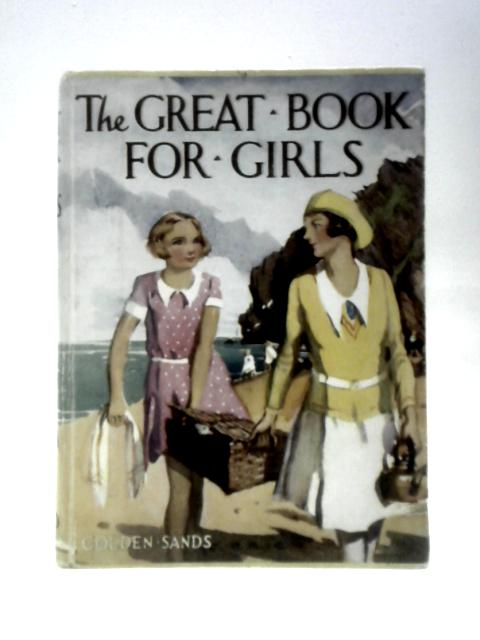The Great Book for Girls von Various Mrs Herbert Strang (Ed.)