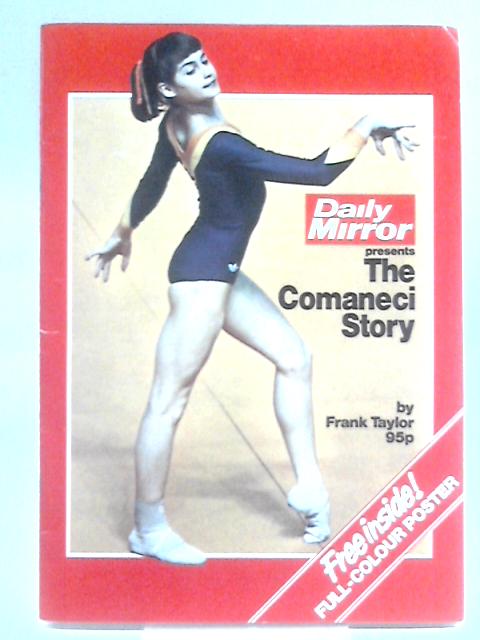 The Comaneci Story By Frank Taylor