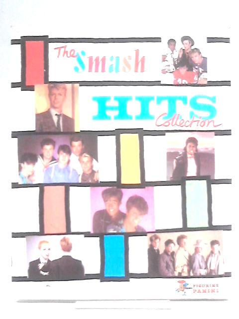 The Smash Hits Collection (1984) By Smash Hits Magazine