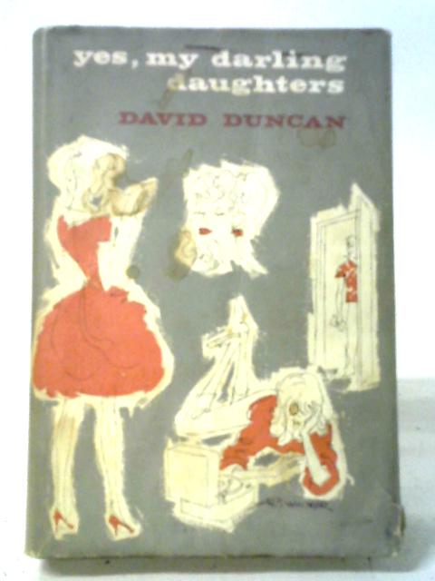 Yes My Darling Daughters von David Duncan