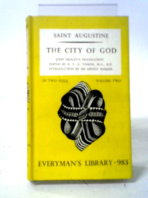 The City Of God. (De Civitate Dei). Vol. 2 von Saint Augustine