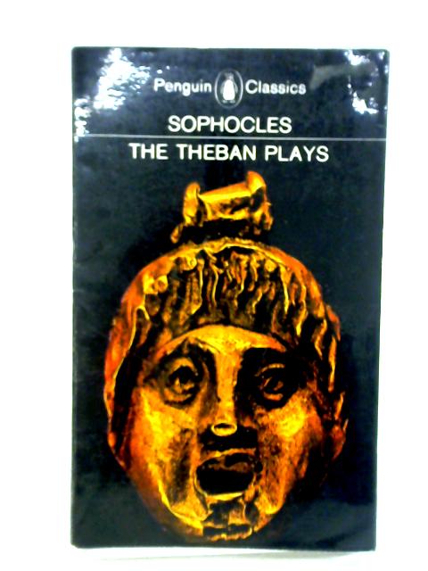The Theban Plays von Sophocles