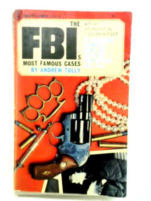 The F.B.I's Most Famous Cases par Andrew Tully