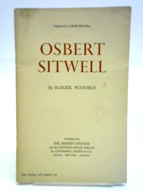 Osbert Sitwell By Roger Fulford