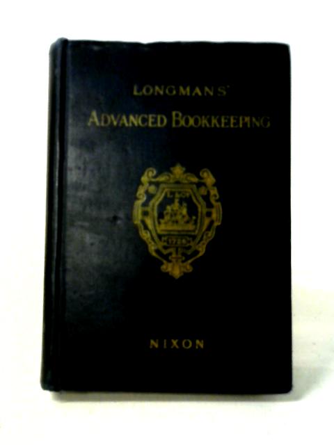 Longmans' Advanced Bookkeeping von Alfred Nixon