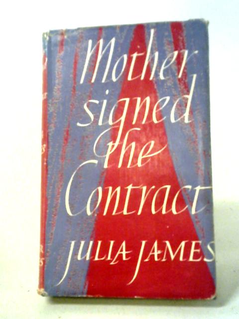 Mother Signed The Contract von Julia James