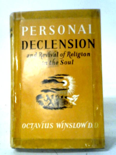 Personal Declension and Revival of Religion in the Soul von Octavious Winslow