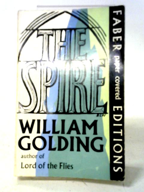 The Spire By William Golding