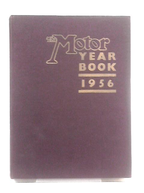 The Motor Year Book 1956 By Various.