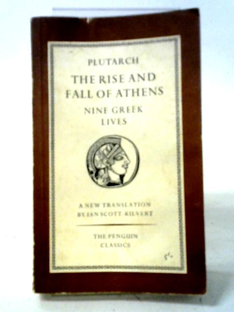 The Rise and Fall of Athens von Plutarch