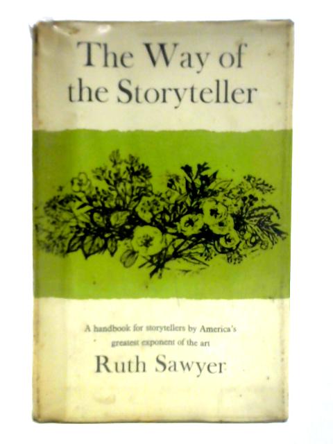 Way of the Storyteller von Ruth Sawyer