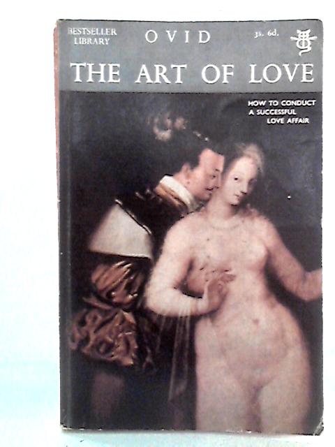 The Art of Love By Ovid